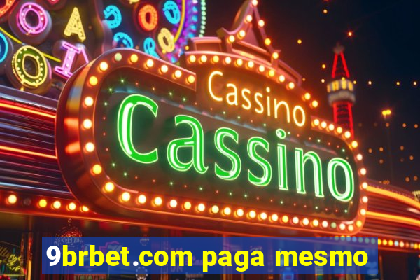 9brbet.com paga mesmo